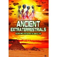 Ancient Extraterrestrials: Aliens and UFOs Before the Dawn of Time [DVD] [2012]