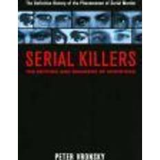 SERIAL KILLERS : The Method and Madness of Monsters: The Methods and Madness of Monsters (Heftet, 2004)
