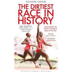 The Dirtiest Race in History: Ben Johnson, Carl Lewis and the 1988 Olympic 100m Final (Wisden Sports Writing) (Heftet, 2013)