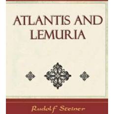 Atlantis and Lemuria - 1911 (Geheftet, 2006)