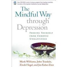 English Audiobooks The Mindful Way Through Depression: Freeing Yourself from Chronic Unhappiness (Audiobook, CD, 2007)
