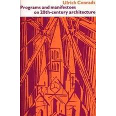 Programs and Manifestoes on 20th Century Architecture (Heftet, 1976)
