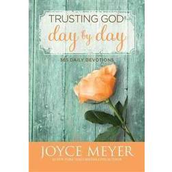 Trusting God Day by Day: 365 Daily Devotions (Hardcover, 2012)