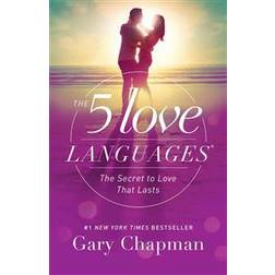 The 5 Love Languages: The Secret to Love That Lasts (Paperback, 2015)