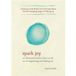 spark joy an illustrated master class on the art of organizing and tidying (Hardcover, 2016)