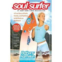 Soul Surfer: A True Story of Faith, Family, and Fighting to Get Back on the Board (E-Book, 2006)