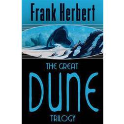 The Great Dune Trilogy: Dune, Dune Messiah, Children of Dune (GOLLANCZ S.F.) (Heftet, 2004)