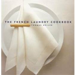 The French Laundry Cookbook (Thomas Keller Library) (Hardcover, 1999)