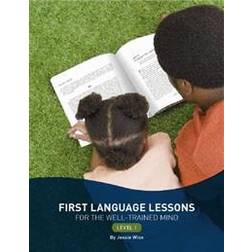 first language lessons for the well trained mind level 1 (Paperback, 2010)