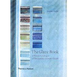 The Glaze Book: A Visual Catalogue of Decorative Ceramic Glazes (Spiralbundet, 2002)