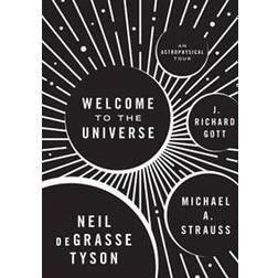 Welcome to the Universe: An Astrophysical Tour (Hardcover, 2016)