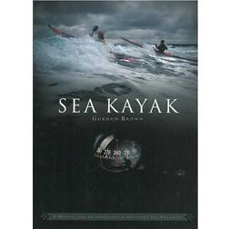 Sea Kayak: A Manual for Intermediate and Advanced Sea Kayakers (Heftet, 2006)