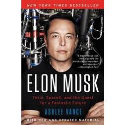 Elon Musk: Tesla, Spacex, and the Quest for a Fantastic Future (Paperback)
