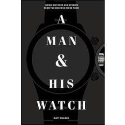 Man and His Watch, A (Hardcover, 2017)
