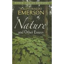 Nature and Other Essays (Paperback, 2009)