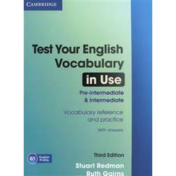 Test Your English Vocabulary in Use: Pre-Intermediate and Intermediate with Answers (Heftet, 2011)