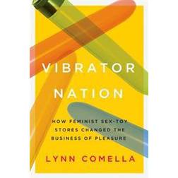 Vibrator Nation (Paperback, 2017)