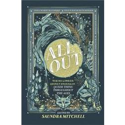 All Out: The No-Longer-Secret Stories of Queer Teens Throughout the Ages (Hardcover, 2018)