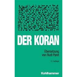 Der Koran: Ubersetzung Von Rudi Paret (Geheftet, 2014)