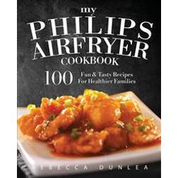 My Philips Airfryer Cookbook (Paperback, 2016)