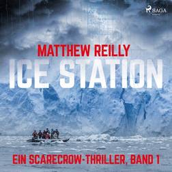 Ice Station: Thriller (Ein Scarecrow-Thriller, Band 1) (Hörbuch, MP3, 2019)