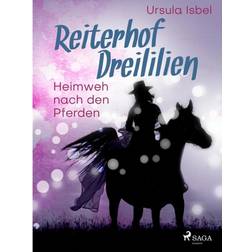 Reiterhof Dreililien 7 - Heimweh nach den Pferden (E-Book, 2019)