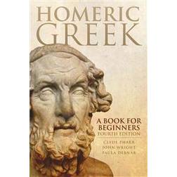 Homeric Greek: A Book for Beginners (Paperback, 2012)