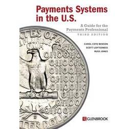 Payments Systems in the U.S.: A Guide for the Payments Professional (Paperback, 2017)