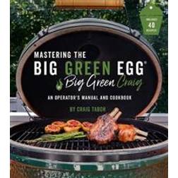The Big Green Egg Bible (Paperback, 2020)