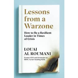 Lessons from a Warzone: How to be a Resilient Leader in... (Innbundet, 2020)