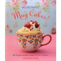 Microwave Mug Cakes! (Innbundet, 2015)