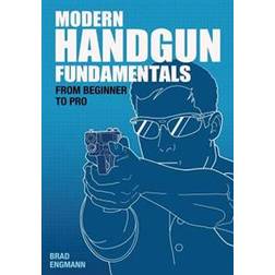 Modern Handgun Fundamentals (Paperback, 2012)