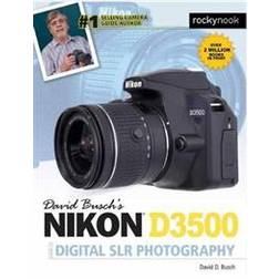 David Busch's Nikon D3500 Guide to Digital SLR Photography (Paperback, 2019)