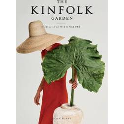 The Kinfolk Garden: How to Live with Nature (Innbundet, 2020)