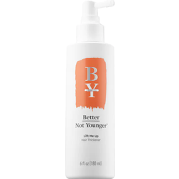 Better Not Younger Lift Me Up Hair Thickener 6.1fl oz
