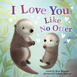 I Love You Like No Otter (Board Book, 2020)