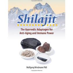 Shilajit: The Ayurvedic Adaptogen for Anti-aging and Immune Power (Heftet, 2023)