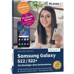 Samsung Galaxy S22 S22 Für Einsteiger ohne Vorkenntnisse