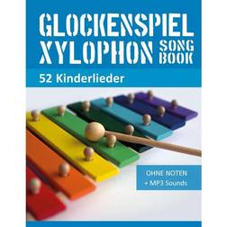 Glockenspiel Xylophon Liederbuch 52 Kinderlieder