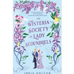 The Wisteria Society of Lady Scoundrels (Paperback, 2021)