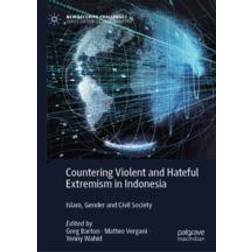Countering Violent and Hateful Extremism in Indonesia (E-Book, 2021)