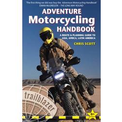 Adventure Motorcycling Handbook: A Route & Planning. (Geheftet, 2020)