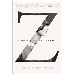Z: A Novel of Zelda Fitzgerald (E-Book, 2013)