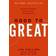 Good to Great: Why Some Companies Make the Leap...and Others Don't (Hardcover, 2001)