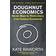 Doughnut Economics: Seven Ways to Think Like a 21st-Century Economist (Paperback, 2018)
