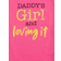 Baby Starters Attitude Daddy’s Girl Bodysuit - Hot Pink